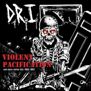 D.R.I. - Violent Pacification & More Rotten Hits 1983-1987 - Red Splatter (Colored Vinyl Splatter Red) - 1 of 1