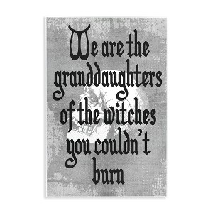 Stupell Industries Witches You Couldn't Burn Phrase Wall Plaque Art - 1 of 4