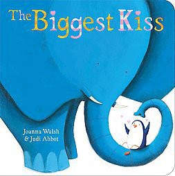 The Biggest Kiss ( Classic Board Books) - by Joanna Walsh