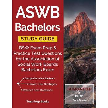 ASWB Bachelors Study Guide - by  Test Prep Books (Paperback)