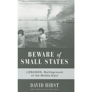Beware of Small States - by  David Hirst (Paperback) - 1 of 1