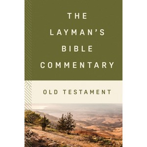 The Layman's Bible Commentary--Old Testament - by  Compiled by Barbour Staff (Paperback) - 1 of 1