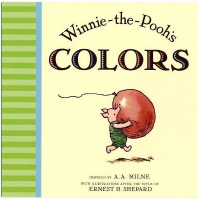 Winnie the Pooh's Colors - (Winnie-The-Pooh)by A A Milne (Board Book)