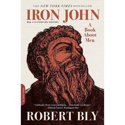 Iron John - 25th Edition by  Robert Bly (Paperback)