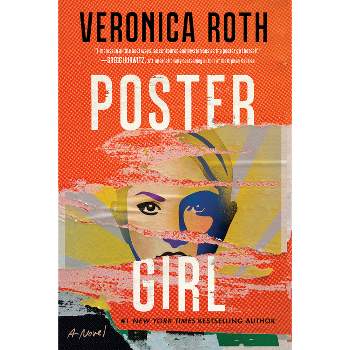 Poster Girl - by Veronica Roth