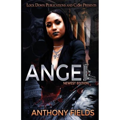 Angel - by  Anthony Fields (Paperback)