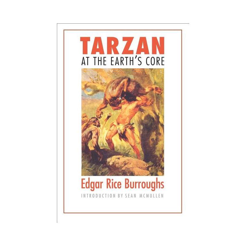 Tarzan at the Earth's Core - (Bison Frontiers of Imagination) by  Edgar Rice Burroughs (Paperback), 1 of 2