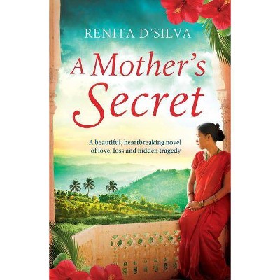 A Mother's Secret - by  Renita D'Silva (Paperback)