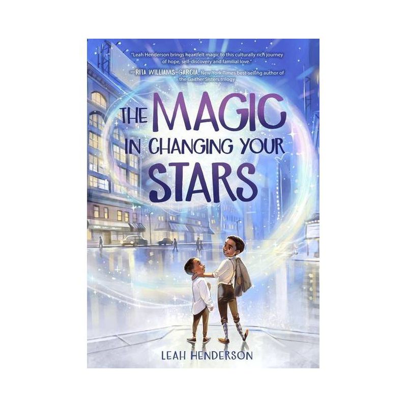The Magic in Changing Your Stars - by  Leah Henderson (Paperback), 1 of 2