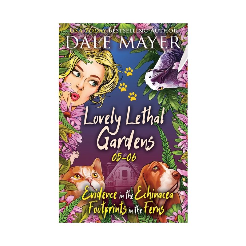 Lovely Lethal Gardens 5-6 - (Lovely Lethal Gardens Buncles) by  Dale Mayer (Paperback), 1 of 2