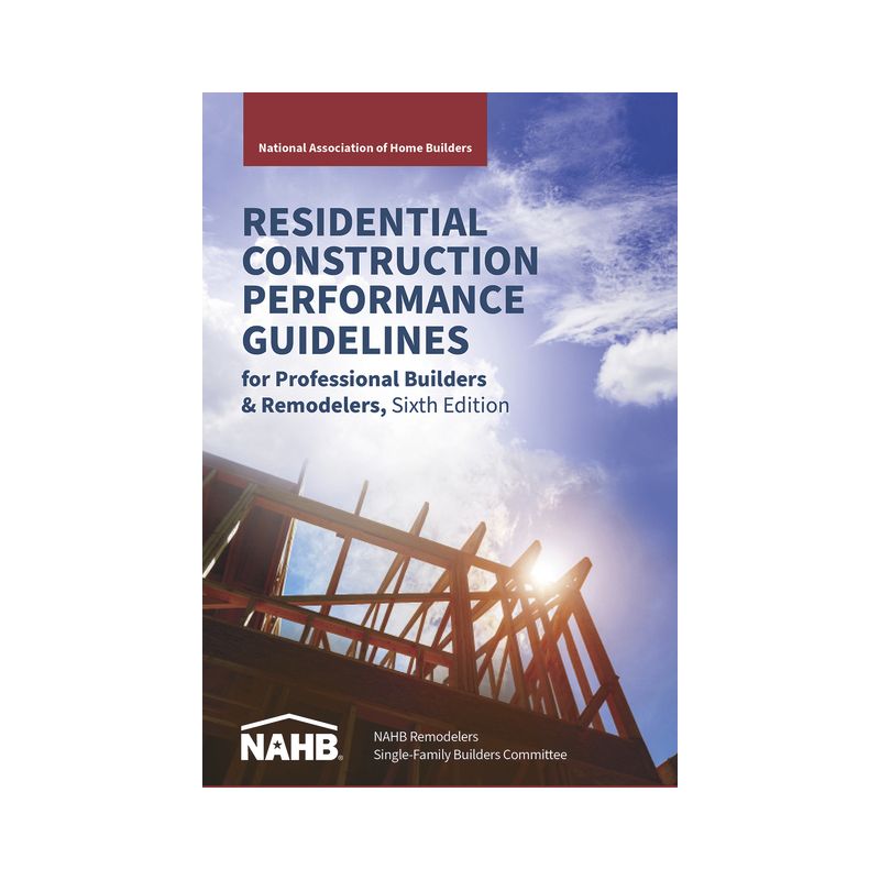 Residential Construction Performance Guidelines, Contractor Reference, Sixth Edition - by  Nahb National Association of Home Builders (Spiral Bound), 1 of 2