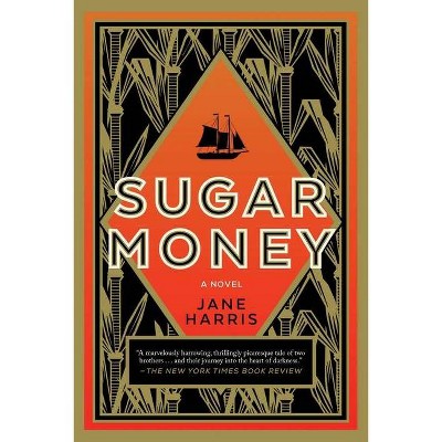 Sugar Money - by  Jane Harris (Paperback)