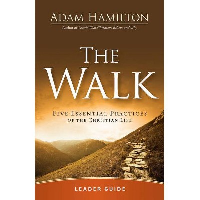 The Walk Leader Guide - by  Adam Hamilton (Paperback)