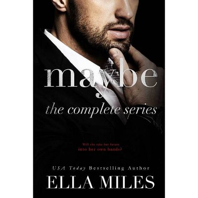 Maybe - by  Ella Miles (Paperback)