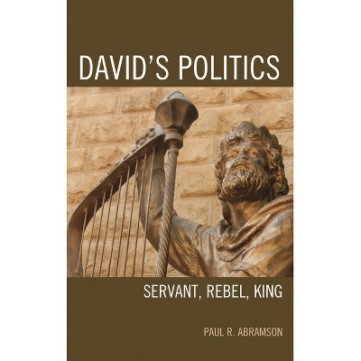 David's Politics - by  Paul R Abramson (Hardcover)