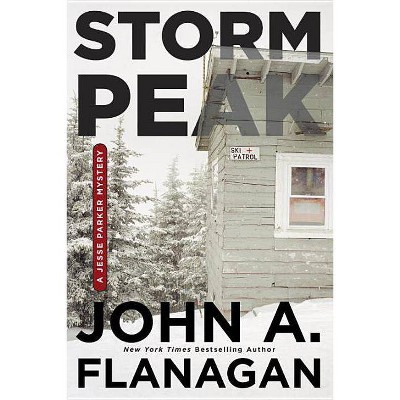 Storm Peak - (Jesse Parker Mystery) by  John A Flanagan (Paperback)