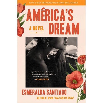 America's Dream - by  Esmeralda Santiago (Paperback)