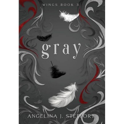 Gray - (Wings) by  Angelina J Steffort (Hardcover)