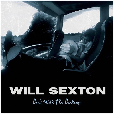 Sexton  Will - Don't Walk The Darkness (CD)