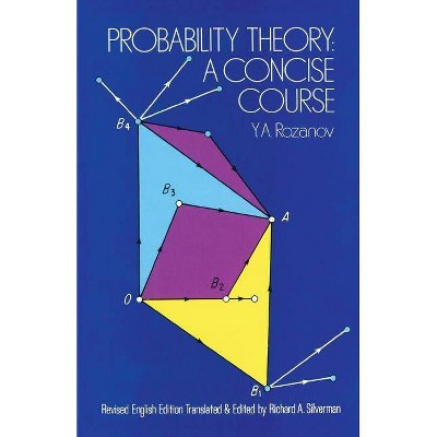 Probability Theory - (Dover Books on Mathematics) by  Y a Rozanov & Iu A Rozanov & Mathematics (Paperback)