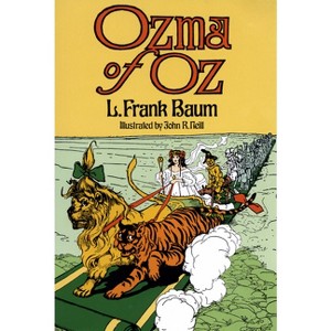 Ozma of Oz - (Dover Children's Classics) by  L Frank Baum (Paperback) - 1 of 1