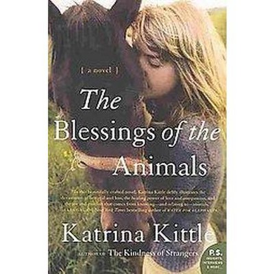 The Blessings of the Animals (Paperback) by Katrina Kittle