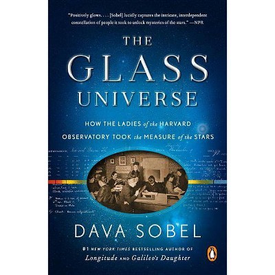 The Glass Universe - by  Dava Sobel (Paperback)