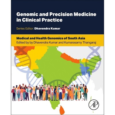 Medical and Health Genomics of South Asia - (Genomic and Precision Medicine in Clinical Practice) by  Dhavendra Kumar & Kumaraswamy Thangaraj