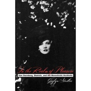 In the Realm of Pleasure - (Morningside Book) by  Gaylyn Studlar (Paperback) - 1 of 1