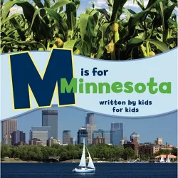 M Is for Minnesota - (See-My-State Alphabet Book) by  Minneapolis Jewish Family and Children's Service of (Paperback)