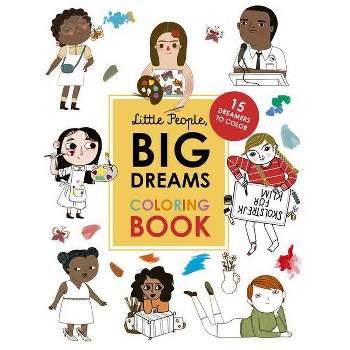 Little People, Big Dreams Coloring Book - Abridged by  Maria Isabel Sanchez Vegara & Lisbeth Kaiser (Paperback)