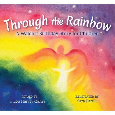 Through the Rainbow - by  Lou Harvey-Zahra (Hardcover)