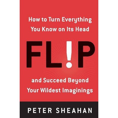 Flip - by  Peter Sheahan (Paperback)