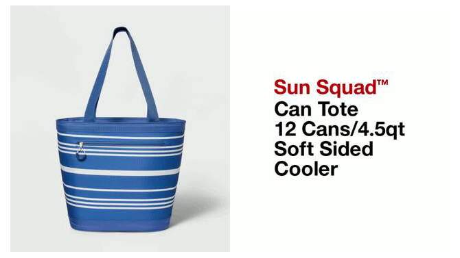 Can Tote 12 Cans/4.5qt Soft Sided Cooler - Sun Squad™, 2 of 5, play video