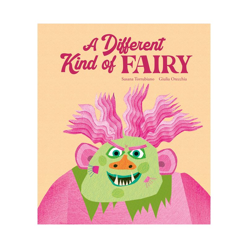 A Different Kind of Fairy - (Egalitè) by  Susana Torrubiano (Hardcover), 1 of 2