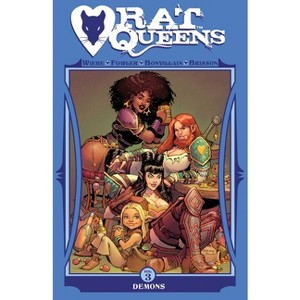 Rat Queens Volume 3: Demons - by  Kurtis J Wiebe (Paperback) - 1 of 1