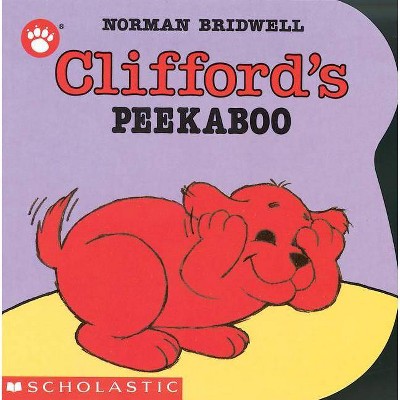 Clifford's Peekaboo - by  Norman Bridwell (Board Book)