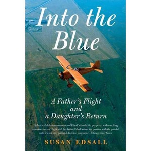 Into the Blue - by  Susan Edsall (Paperback) - 1 of 1