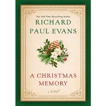 A Christmas Memory - by  Richard Paul Evans (Hardcover)