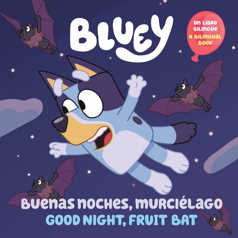 Bluey: Buenas Noches, Murciélago - By Penguin Young Readers Licenses  (paperback) : Target