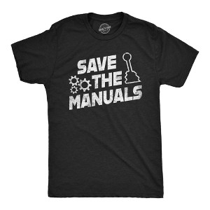 Mens Save The Manuals T Shirt Funny Car Guy Mechanic Graphic Garage Racing Tee - Crazy Dog Men's T Shirt - 1 of 4