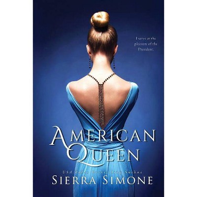 American Queen - (New Camelot) by  Sierra Simone (Paperback)