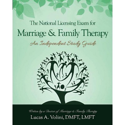 The National Licensing Exam for Marriage and Family Therapy - by  Lucas a Volini (Paperback)