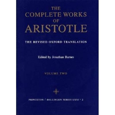 Complete Works of Aristotle, Volume 2 - (Bollingen) 6th Edition (Hardcover)