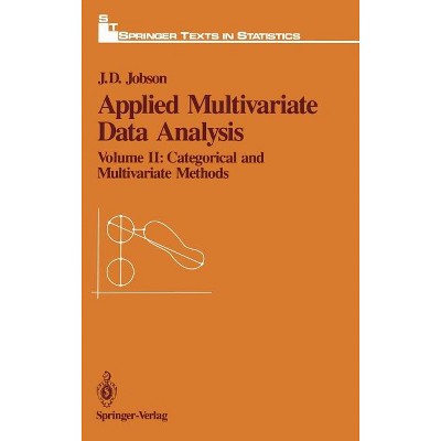 Applied Multivariate Data Analysis - (Springer Texts in Statistics) by  J D Jobson (Hardcover)