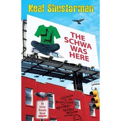 The Schwa Was Here - by  Neal Shusterman (Paperback)