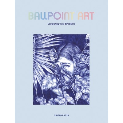 Ballpoint Art - by  Sandu Publishing (Hardcover)