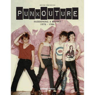 Punkouture - by  Matteo Torcinovich (Hardcover)