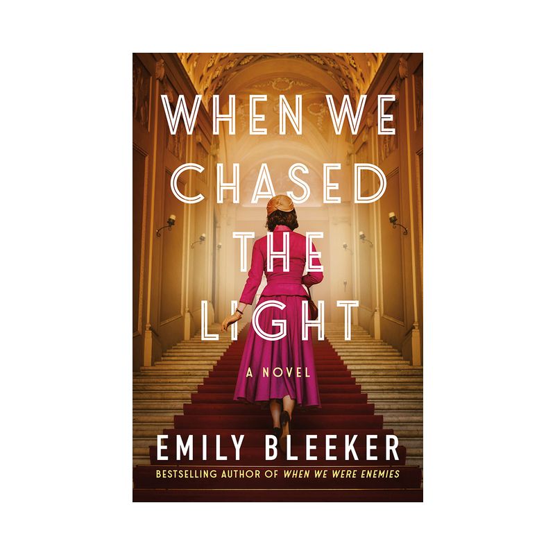 When We Chased the Light - by  Emily Bleeker (Paperback), 1 of 2