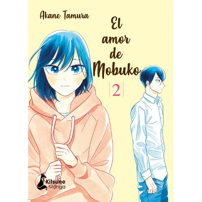 Amor de Mobuko 2, El - by  Akane Tamura (Paperback)
